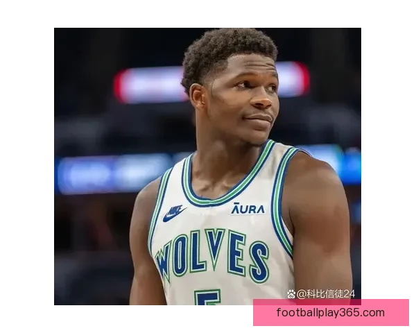 森林狼迎来一喜一忧 爱德华兹即将复出 麦丹确诊髌腱炎及骨挫伤